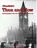 "Manchester Then & Now" 