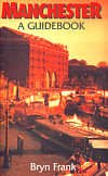Manchester - a Guidebook