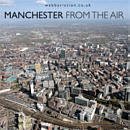 "Manchester from the Air" by Jonathan Webb of Webb Aviation Aerial Photography